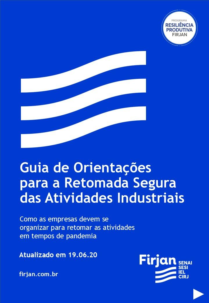 Guia de protocolos para retomada das atividades compilado pela Firjan em junho de 2020. 